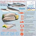 FILETTI DI BRANZINO/SPIGOLA 160/220GR.(dicentrarchus labrax) FAO 37