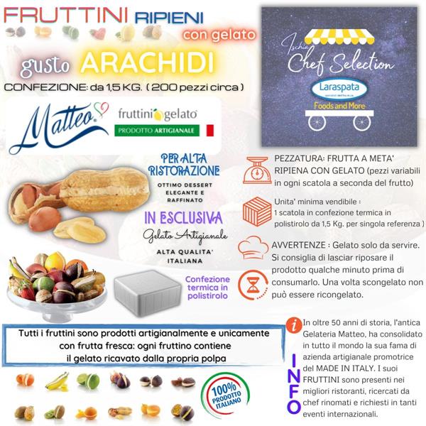 FRUTTINI ARACHIDI RIPIENI DI GELATO KG.1,50 pezzi 200 circa